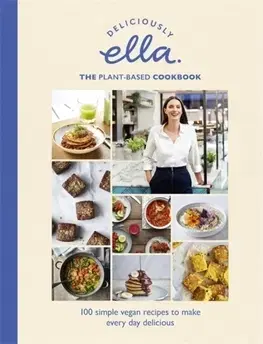 Vegetariánska kuchyňa Deliciously Ella: Plant Power - Ella Woodwardová Mills
