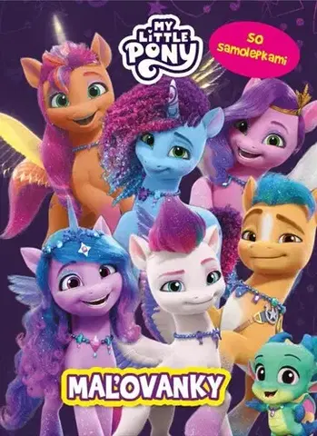 Nalepovačky, vystrihovačky, skladačky My Little Pony - Maľovanky so samolepkami - neuvedený,Miroslav Filipec