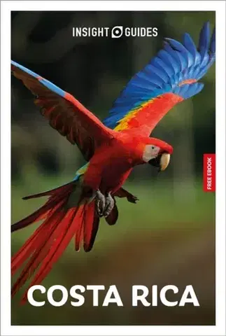 Geografia, mapy, sprievodcovia Insight Guides Costa Rica: Travel Guide with eBook - Guides,Paul Stafford