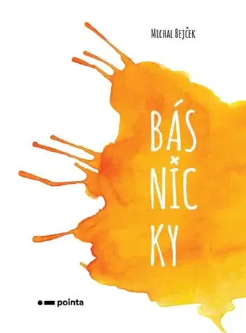 Česká poézia Básnicky - Michal Bejček