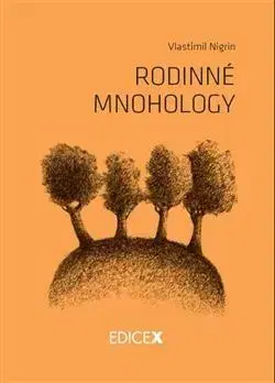 Česká poézia Rodinné mnohology - Vlastimil Nigrin