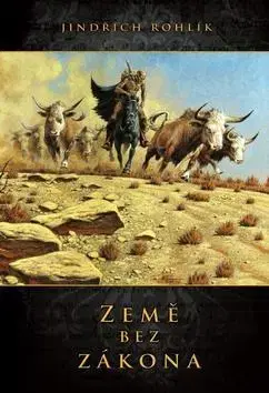 Sci-fi a fantasy Země bez zákona - Jindřich Rohlík