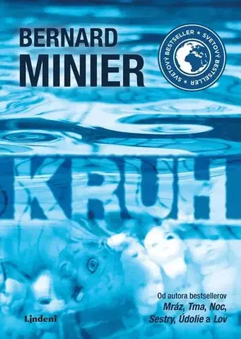 Detektívky, trilery, horory Kruh - Bernard Minier,Mária Gálová