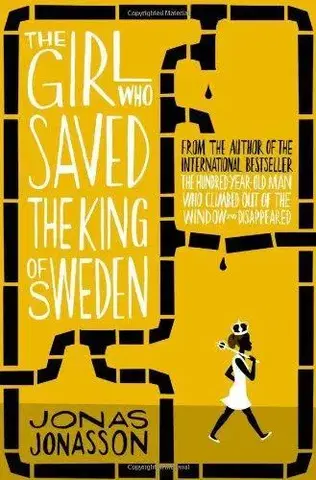 Cudzojazyčná literatúra The Girl who saved the King of Sweden - Jonas Jonasson