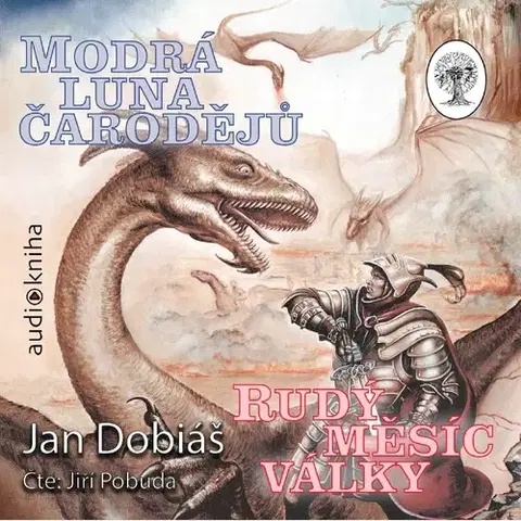 Fantasy, upíri Straky na vrbě Modrá luna čarodějů, rudý měsíc války