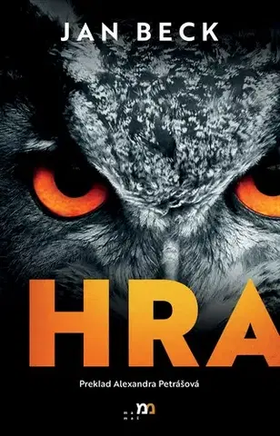 Detektívky, trilery, horory Hra - Jan Beck,Alexandra Petrášová