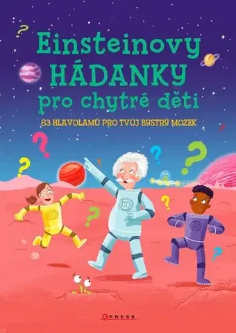 Príprava do školy, pracovné zošity Einsteinovy hádanky pro chytré děti - Kolektív autorov