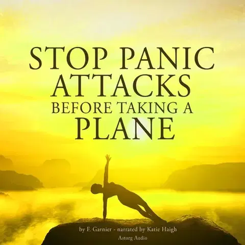 Rozvoj osobnosti Saga Egmont Stop Panic Attacks Before Taking a Plane (EN)