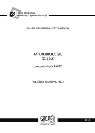 Pre vysoké školy Mikrobiologie (2. část) - Šárka Musilová