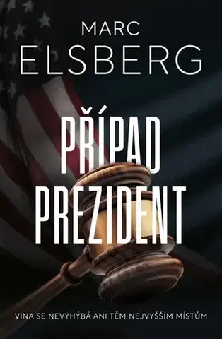 Detektívky, trilery, horory Případ prezident - Marc Elsberg