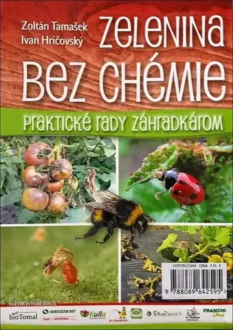 Úžitková záhrada Zelenina bez chémie - Zoltán Tamašek,Ivan Hričovský