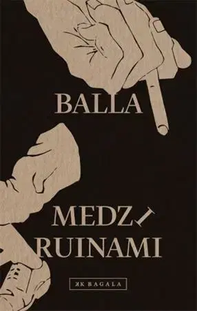Slovenská beletria Medzi ruinami - Balla