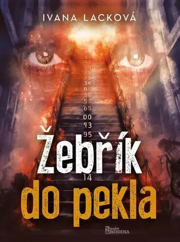 Detektívky, trilery, horory Žebřík do pekla - Ivana Lacková