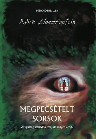 Beletria - ostatné Megpecsételt sorsok - Avira Bloemfontein