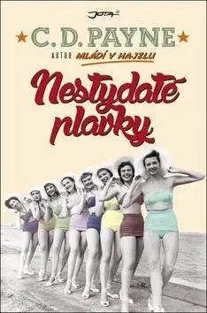 Historické romány Nestydaté plavky - C. D. Payne