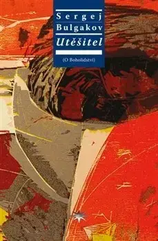 Kresťanstvo Utěšitel - Sergej Bulgakov