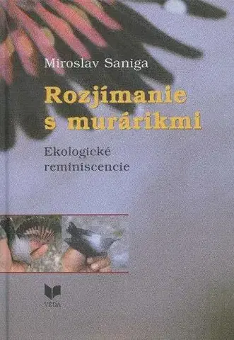 Príroda - Ostatné Rozjímanie s murárikmi - Miroslav Saniga