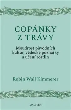 Prírodné vedy - ostatné Copánky z trávy - Robin Wall Kimmererová