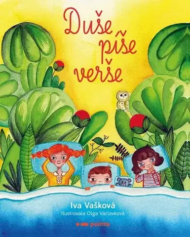 Pre deti a mládež - ostatné Duše píše verše - Iva Vašková