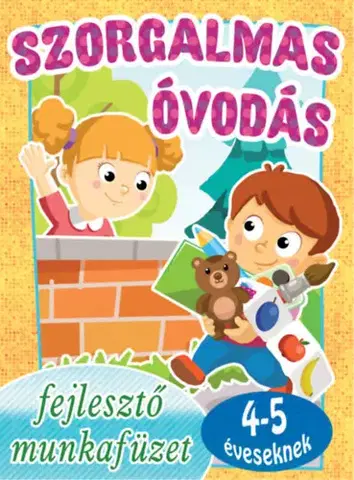 Pre deti a mládež - ostatné Szorgalmas óvodás - Fejlesztő munkafüzet 4-5 éveseknek
