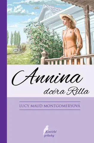 Pre dievčatá Anna zo Zeleného domu 8: Annina dcéra Rilla, 4. vydanie - Lucy Maud Montgomery