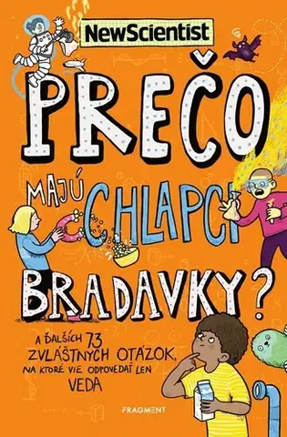 Encyklopédie pre deti a mládež - ostatné Prečo majú chlapci bradavky? - neuvedený,Veronika Rohaľová