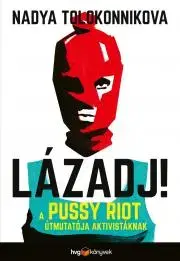 Film, hudba LÁZADJ! - Tolokonnikova Nadya