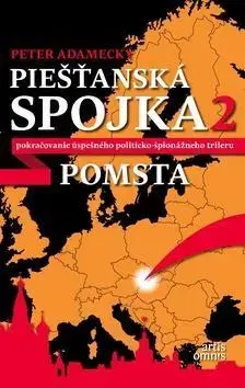 Detektívky, trilery, horory Piešťanská spojka 2 - Peter Adamecký