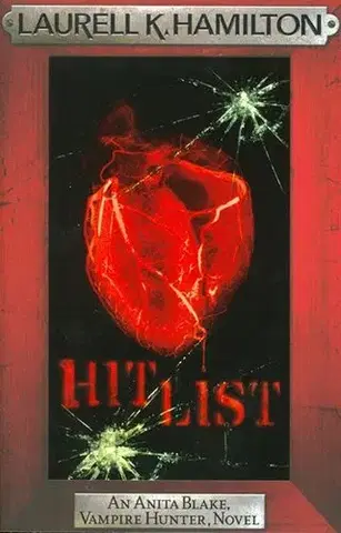 Cudzojazyčná literatúra Hit List - Laurell K. Hamilton