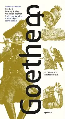Divadlo - teória, história,... Goethe & - Renata Fučíková,Renata Fučíková