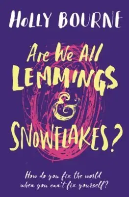 V cudzom jazyku Are We All Lemmings and Snowflakes - Bourne Holly