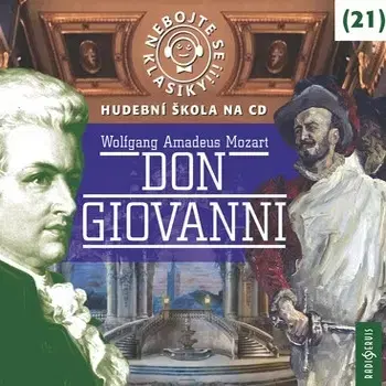 Umenie - ostatné Radioservis Nebojte se klasiky 21 - Don Giovanni
