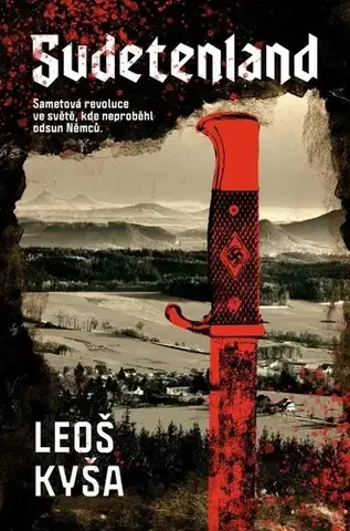 Detektívky, trilery, horory Sudetenland - Leoš Kyša