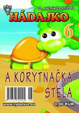 Pre deti a mládež - ostatné Hádajko 6 2018 a korytnačka Stela
