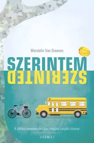 Young adults Szerintem, szerinted - Wendelin Van Draanen