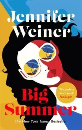 Cudzojazyčná literatúra Big Summer - Jennifer Weiner