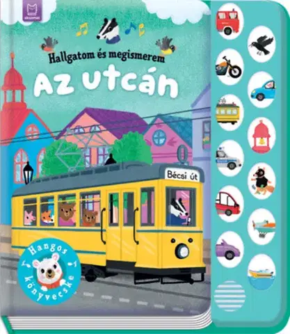 Zvukové knihy Hallgatom és megismerem - Az utcán - Hangos könyvecske - Grazyna Wasilewicz