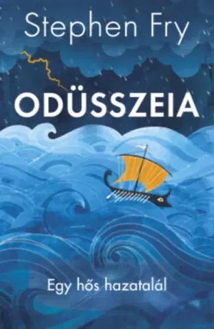 Mytológia Odüsszeia - Egy hős hazatalál - Stephen Fry