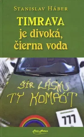 Slovenská beletria Timrava je divoká, čierna voda - Stanislav Háber