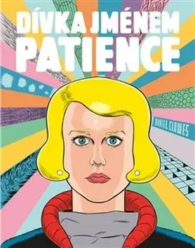 Komiksy Dívka jménem Patience - Daniel Clowes