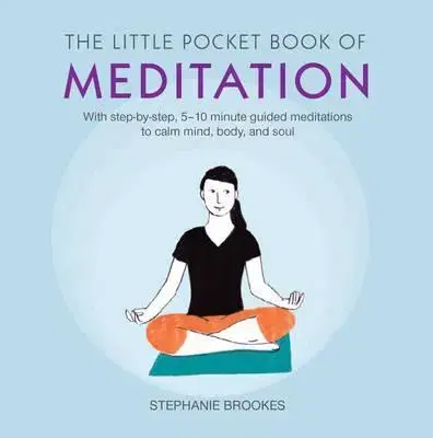 Joga, meditácia Little Pocket Book of Meditation - Stephanie Brookes