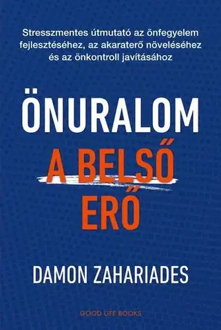Rozvoj osobnosti Önuralom – A belső erő - Damon Zahariades