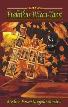 Náboženstvo - ostatné Praktikus Wicca-tarot - Janet Aidon