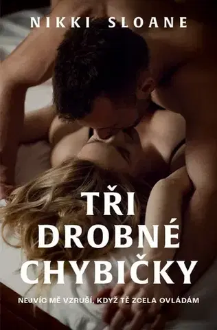 Erotická beletria Tři drobné chybičky - Nikki Sloane