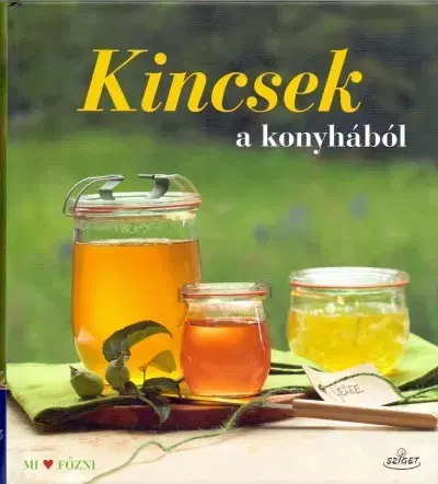 Kuchárky - ostatné Kincsek a konyhából - Kolektív autorov