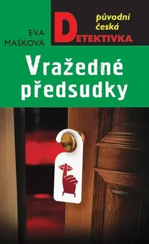 Detektívky, trilery, horory Vražedné předsudky - Eva Mašková