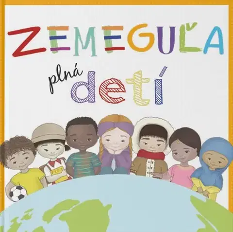 Geografia, svet Zemeguľa plná detí