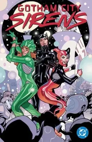 Beletria - ostatné Gotham City Sirens: Unfit For Orbit - Leah Williams,Haining