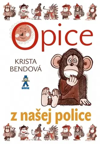 Rozprávky Opice z našej police 11. vydanie - Krista Bendová