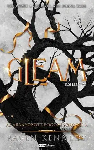 Sci-fi a fantasy Gleam - Csillogás - Raven Kennedy